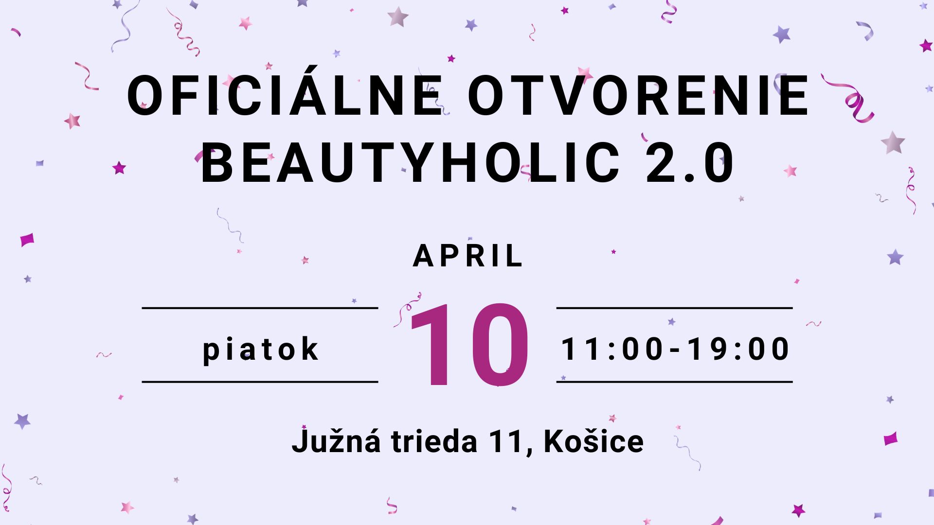 Oficiálne otvorenie predajne Beautyholic 2.0