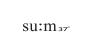 su:m37°